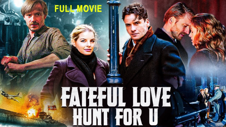 Fateful Love: The Hunt for U 864 Hindi Dubbed Full Movie Watch Online